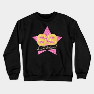 69th Birthday Gifts Women Fabulous - Pink Gold Crewneck Sweatshirt